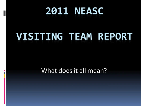 2011 NEASC Visiting Team Report