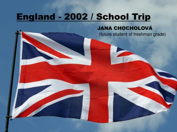 JANA CHOCHOLOVÁ  ( future student of freshman grade )