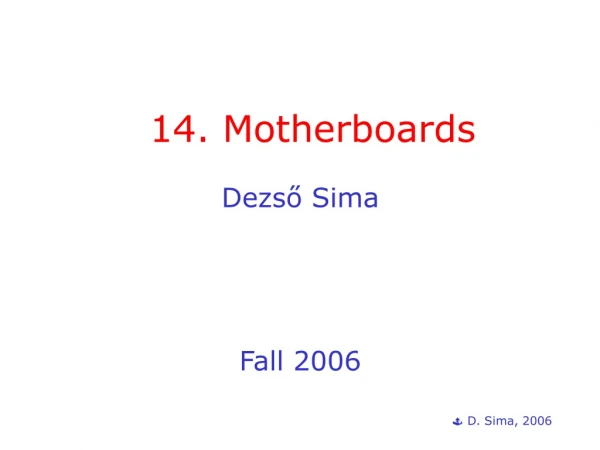 14. Motherboards