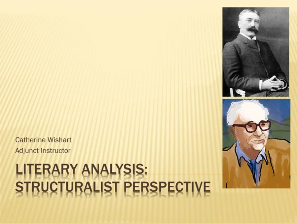 Literary Analysis: Structuralist  Perspective