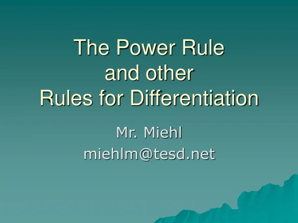 The Power Rule  and other Rules for Differentiation