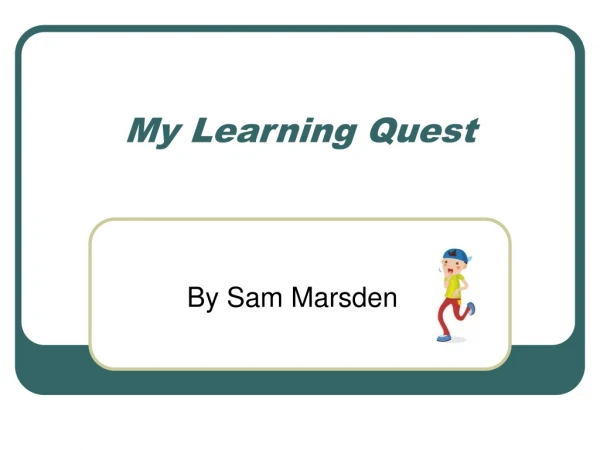 My Learning Quest