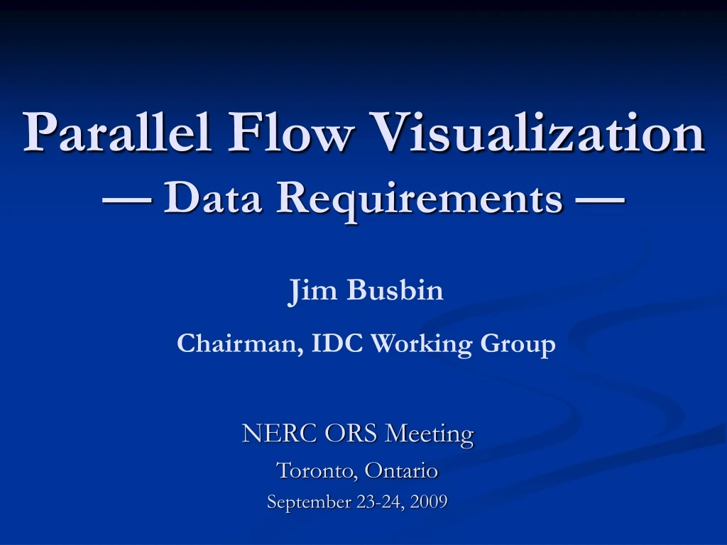 parallel flow visualization data requirements