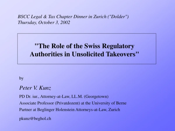 BSCC Legal &amp; Tax Chapter Dinner in Zurich ( &quot; Dolder &quot; ) Thursday, October 3, 2002