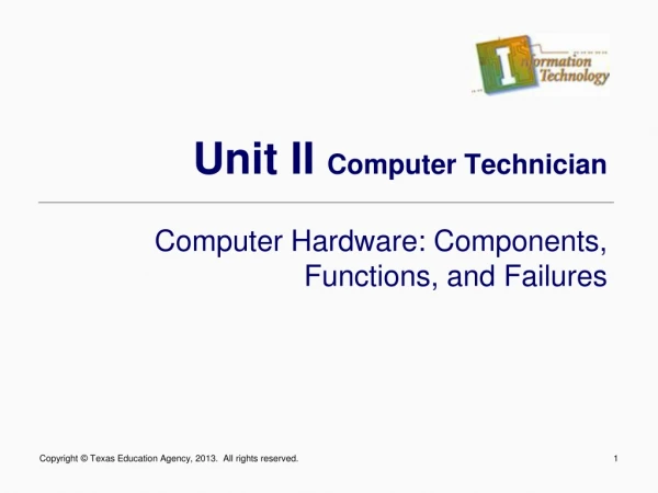 Unit II  Computer Technician
