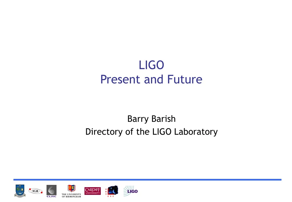 ligo present and future