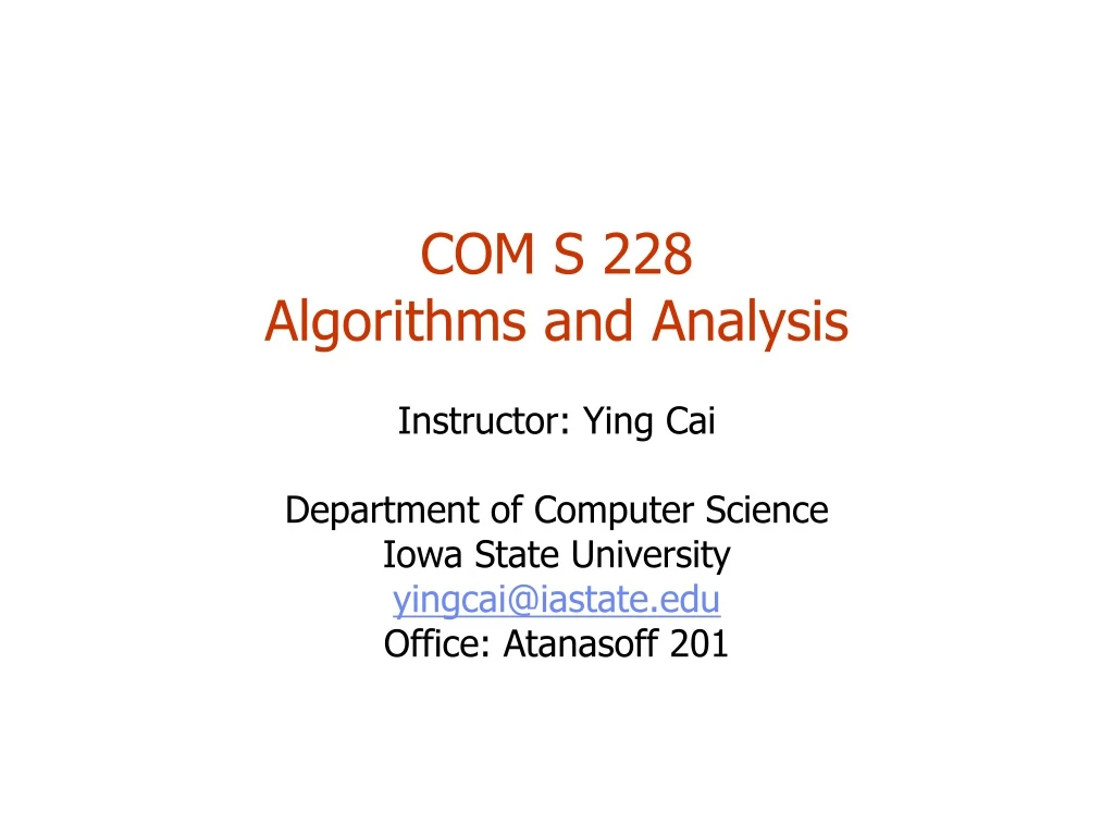 com s 228 algorithms and analysis instructor ying