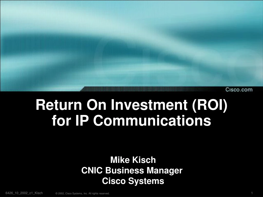 return on investment roi for ip communications
