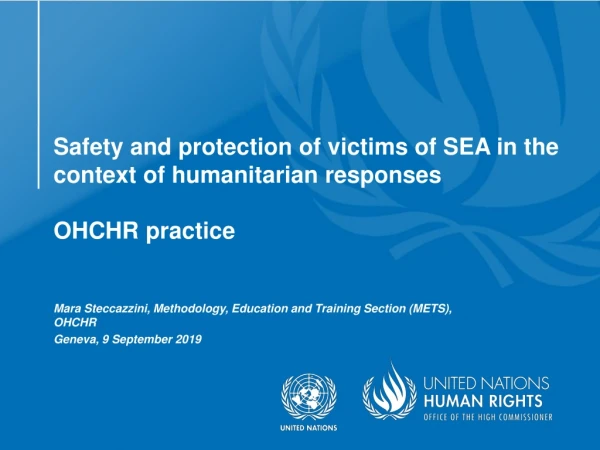Safety and protection of victims of SEA in the context of humanitarian responses OHCHR practice