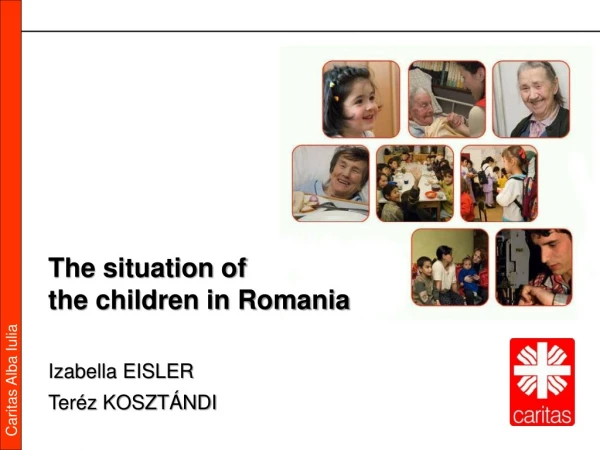 The situation of  the children in Romania