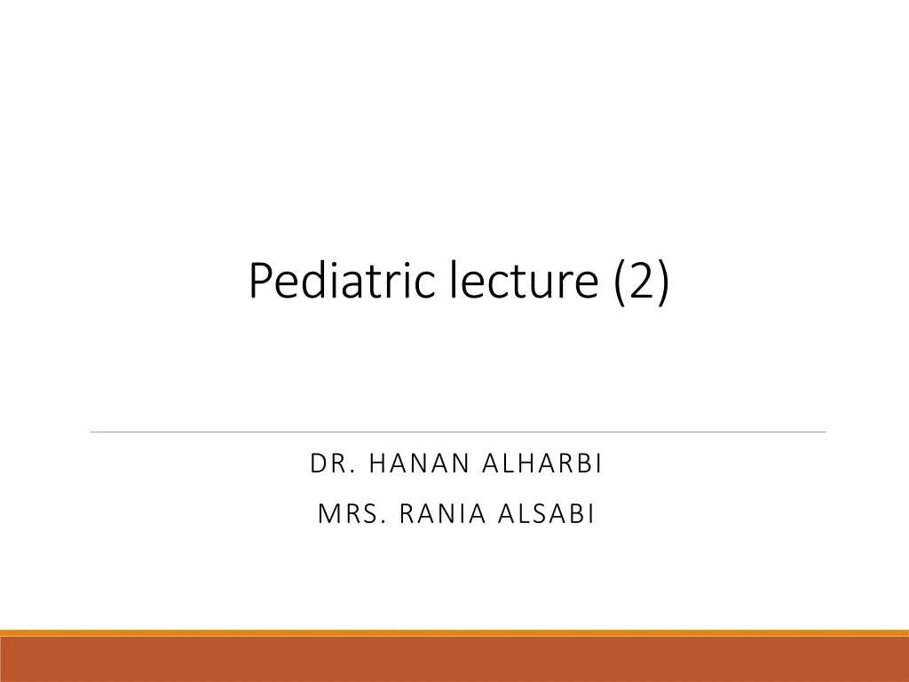 pediatric lecture 2