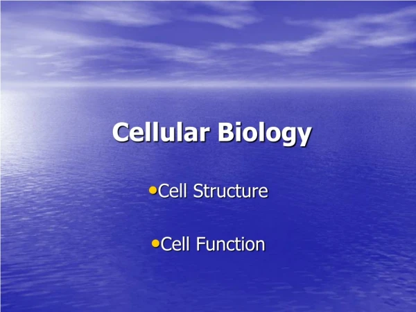 Cellular Biology