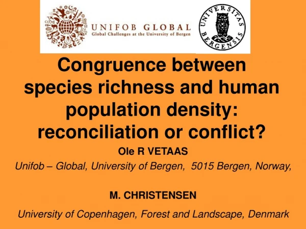 Congruence between  species richness and human population density:  reconciliation or conflict?