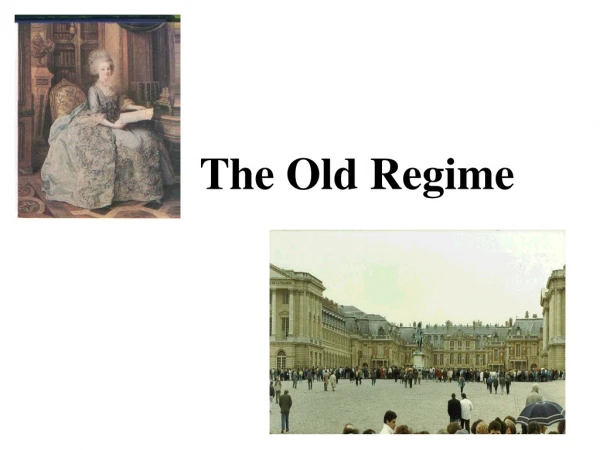 The Old Regime