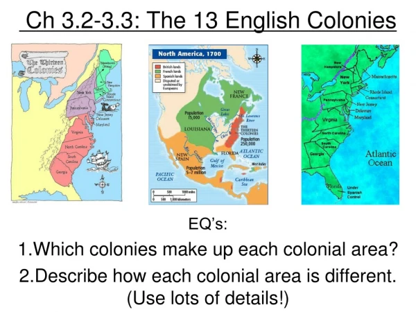 Ch 3.2-3.3: The 13 English Colonies
