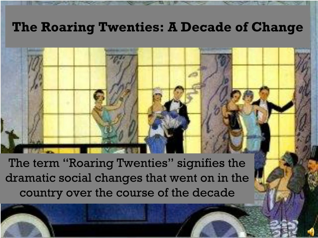 the roaring twenties a decade of change
