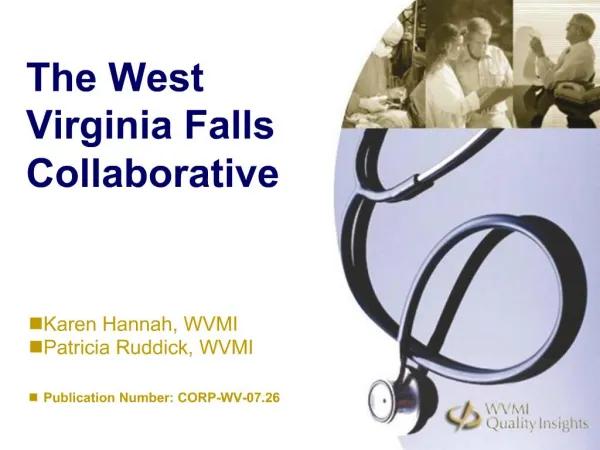 The West Virginia Falls Collaborative