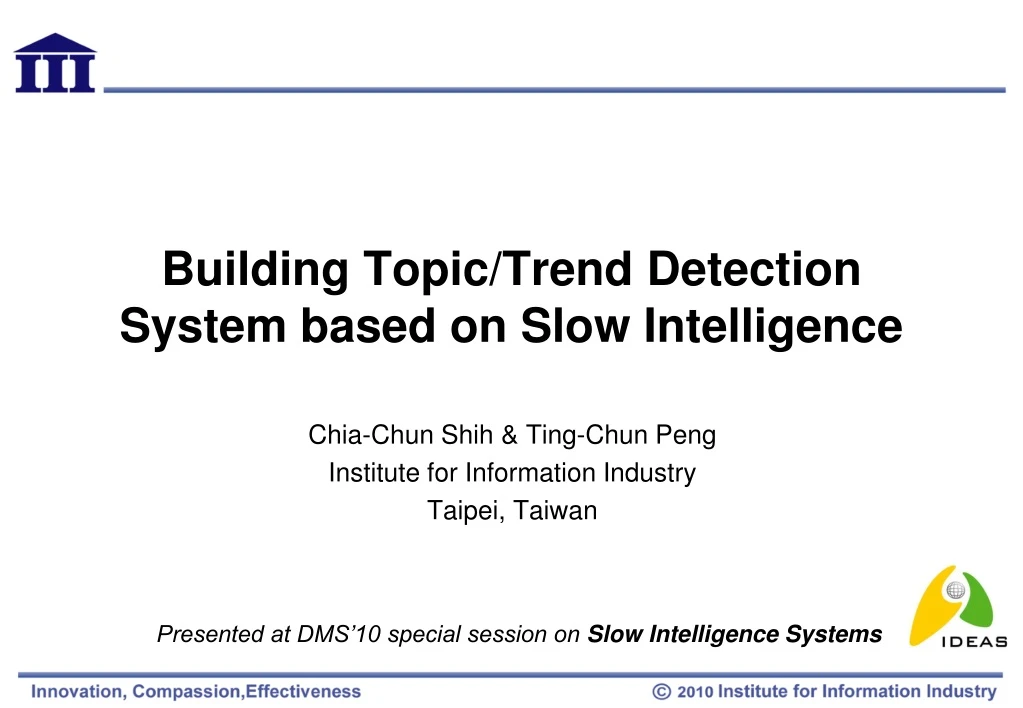 building topic trend detection system based on slow intelligence
