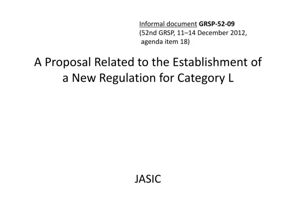 A Proposal Related to the Establishment of  a New Regulation for Category L