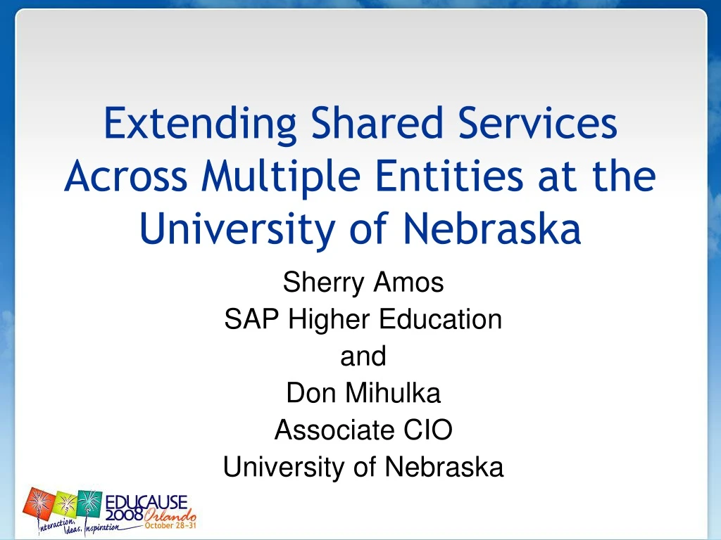 extending shared services across multiple entities at the university of nebraska