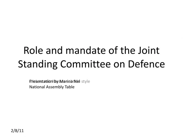 Role and mandate of the Joint Standing Committee on Defence