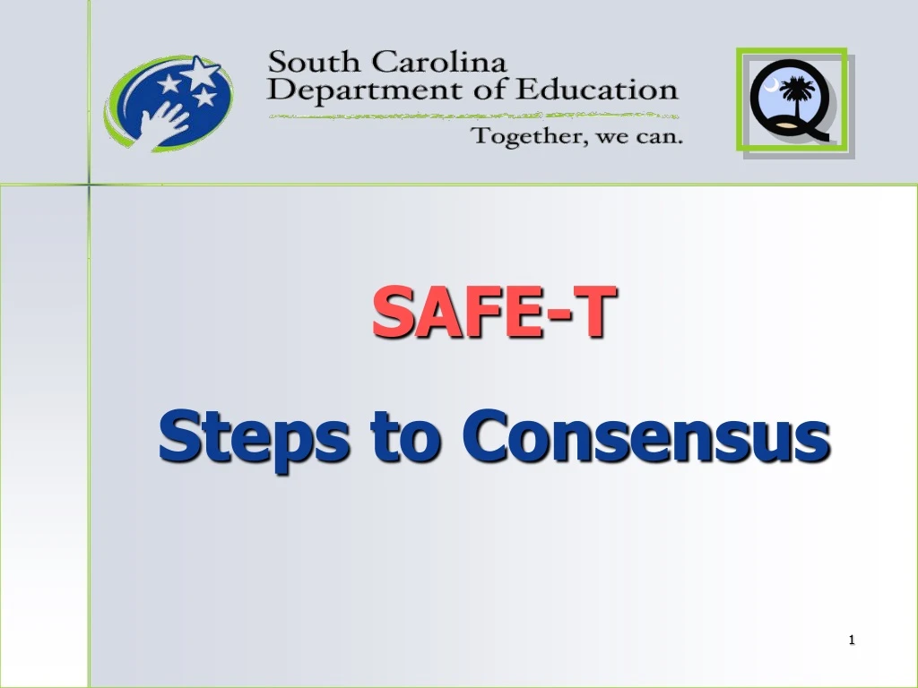 safe t steps to consensus