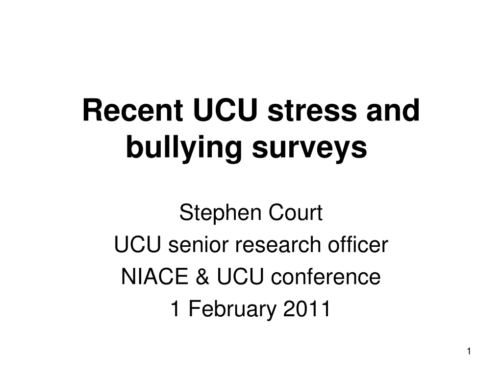 recent ucu stress and bullying surveys