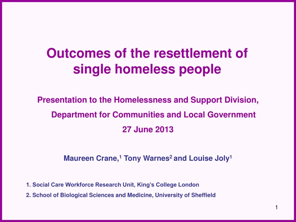 outcomes of the resettlement of single homeless