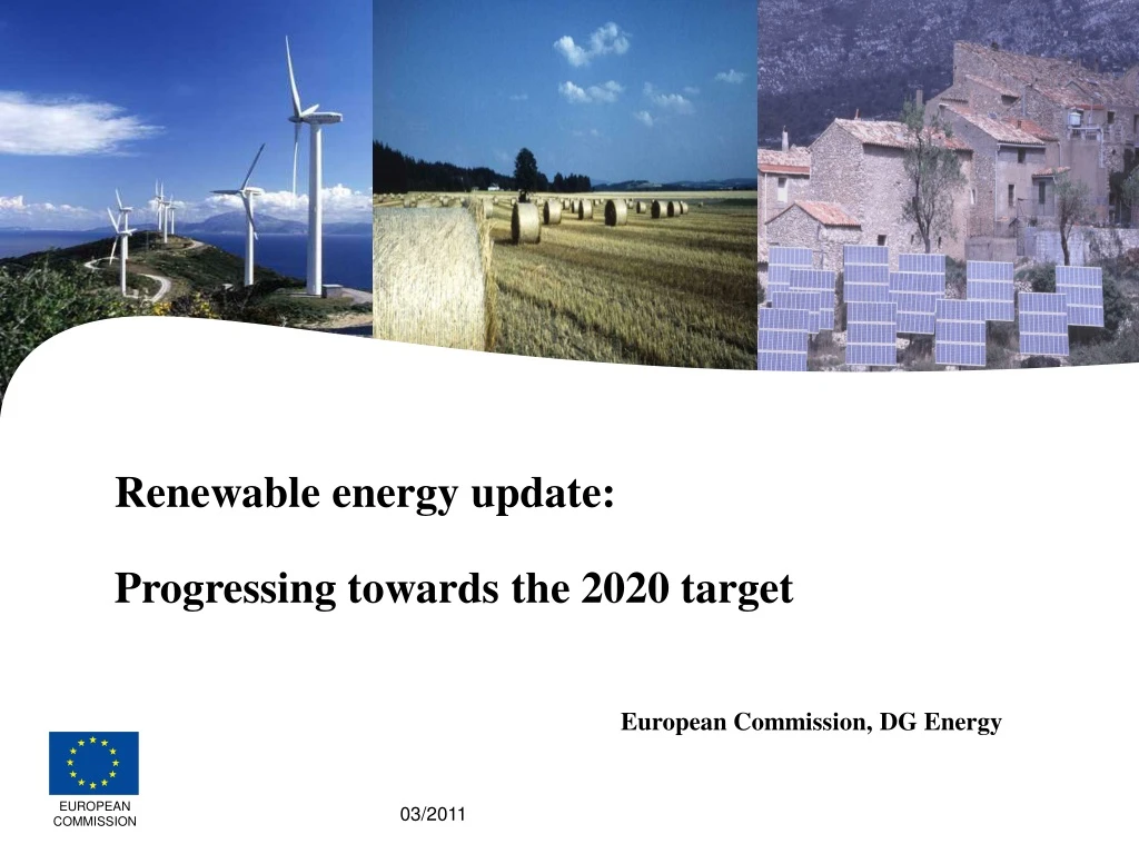 renewable energy update progressing towards the 2020 target european commission dg energy