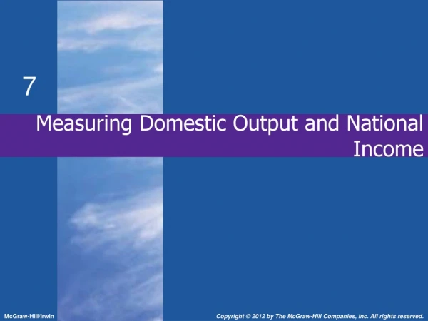 Measuring Domestic Output and National Income