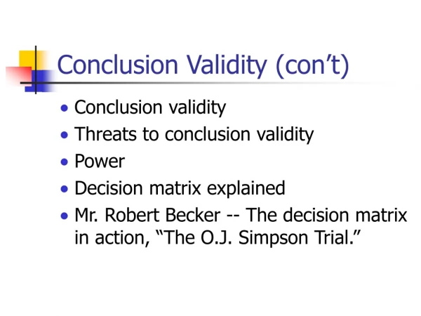 Conclusion Validity (con’t)