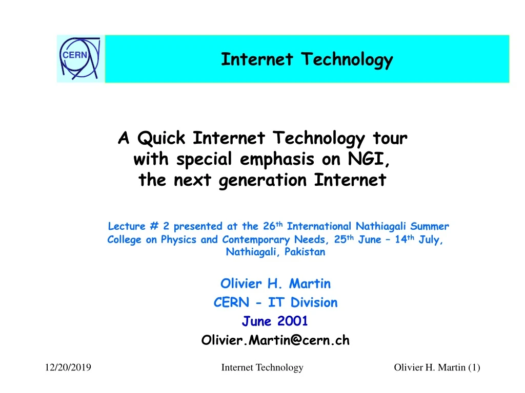 a quick internet technology tour with special emphasis on ngi the next generation internet