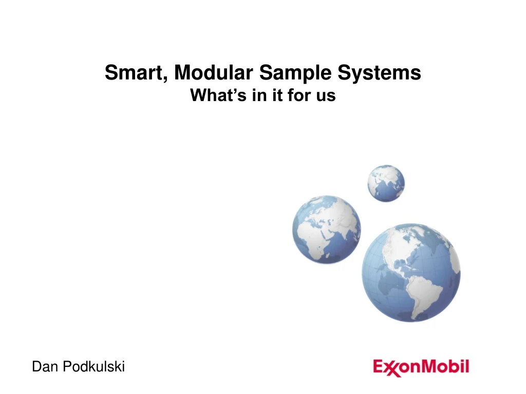 smart modular sample systems what s in it for us