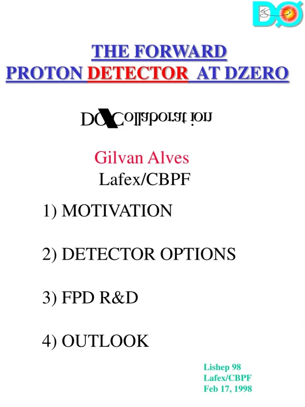 THE FORWARD PROTON  DETECTOR   AT DZERO