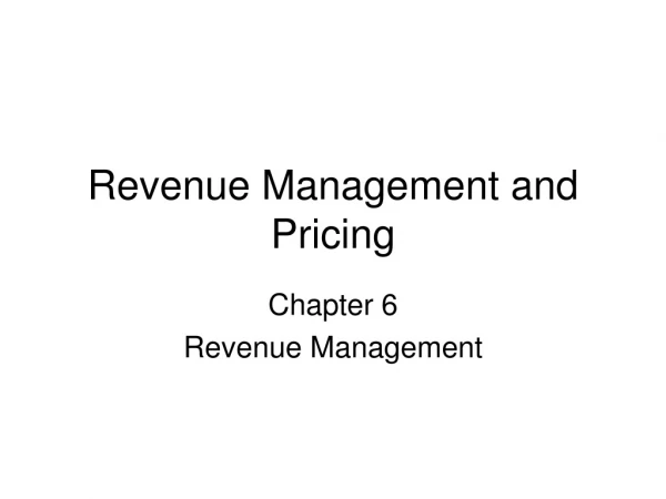 Revenue Management and Pricing