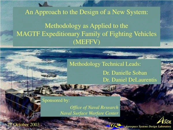 An Approach to the Design of a New System: Methodology as Applied to the