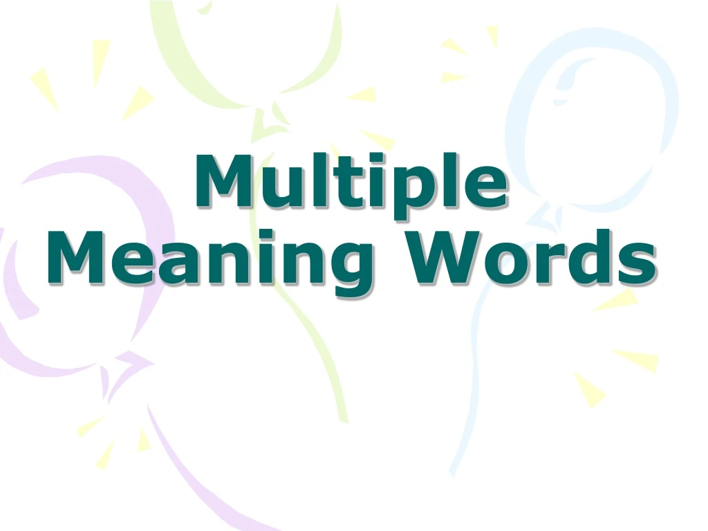 multiple meaning words
