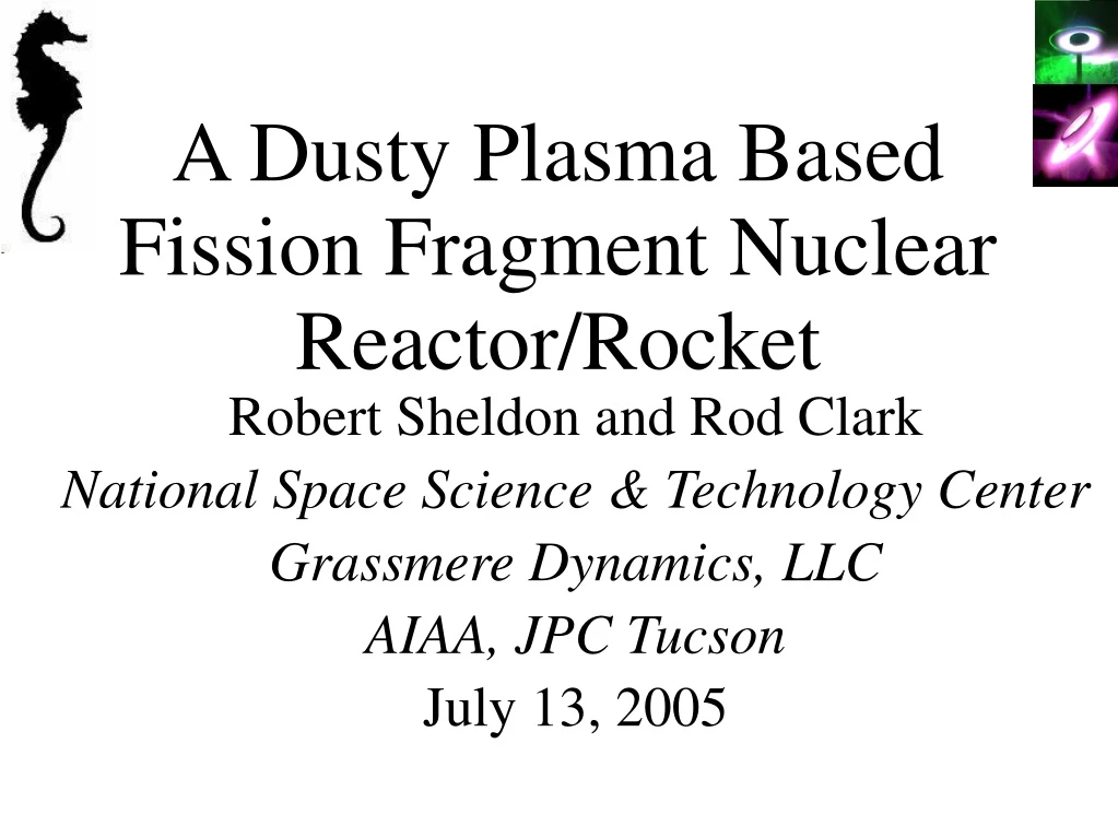 a dusty plasma based fission fragment nuclear