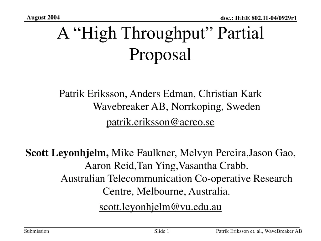 a high throughput partial proposal