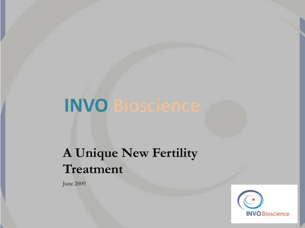 A Unique New Fertility Treatment