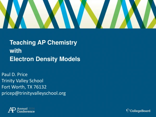 Teaching AP Chemistry with Electron Density Models