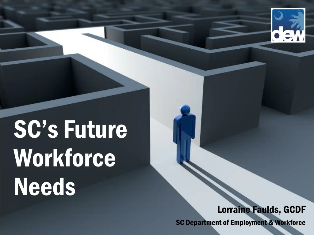 sc s future workforce needs