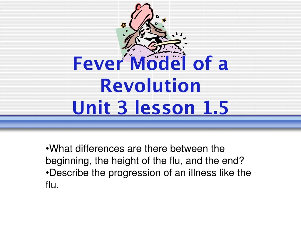 fever model of a revolution unit 3 lesson 1 5