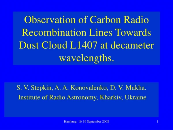Observation of Carbon Radio Recombination Lines Towards Dust Cloud L1407 at decameter wavelengths.