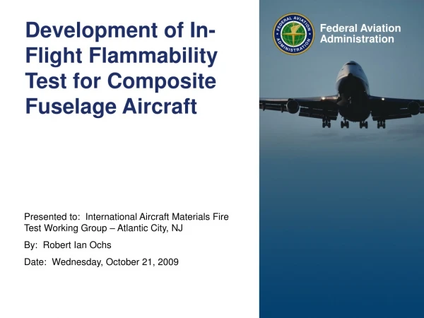 Development of In-Flight Flammability Test for Composite Fuselage Aircraft