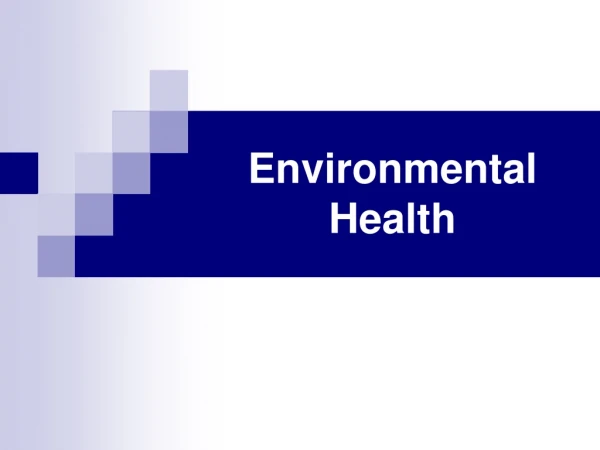 Environmental Health