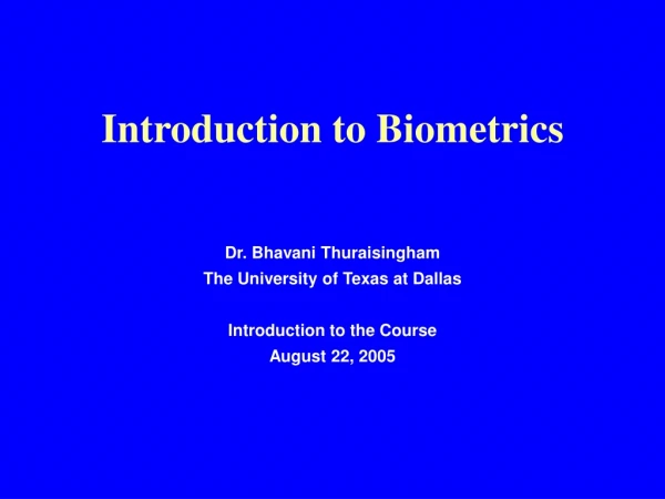 Introduction to Biometrics