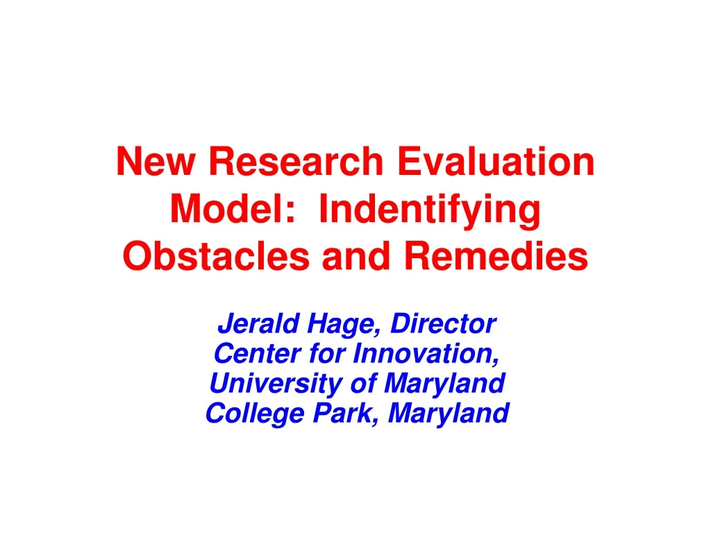 new research evaluation model indentifying obstacles and remedies