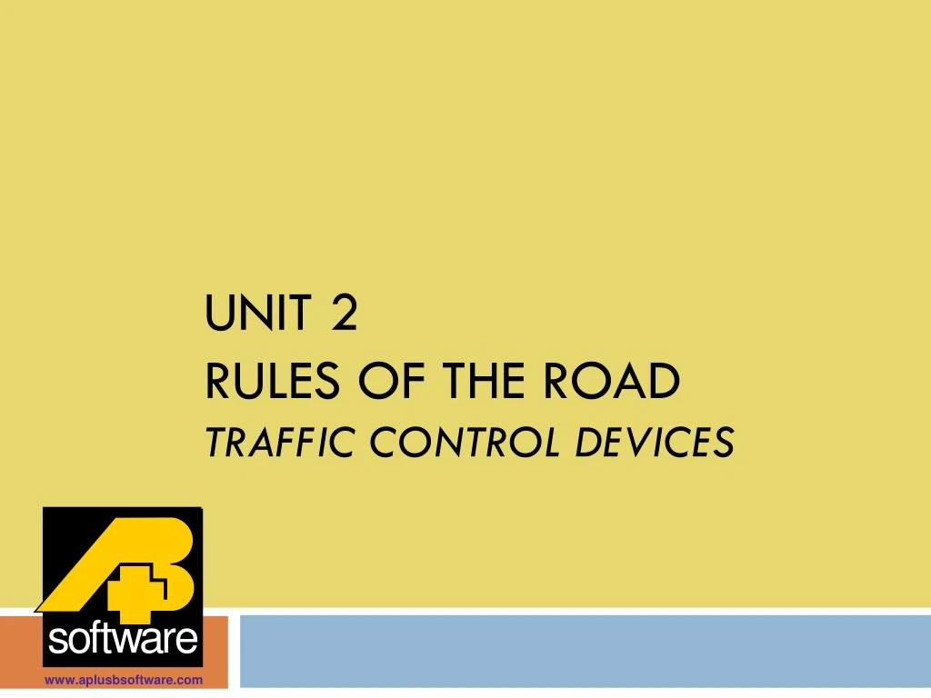 unit 2 rules of the road traffic control devices