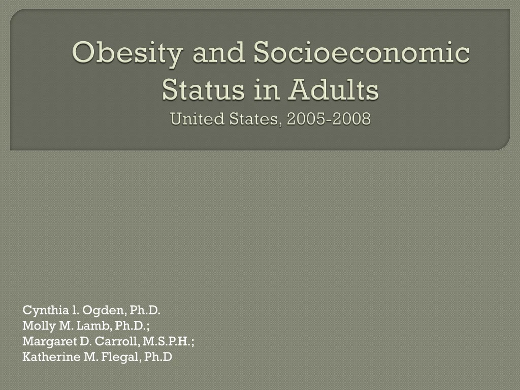 obesity and socioeconomic status in adults united states 2005 2008